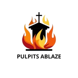 Pulpits Ablaze